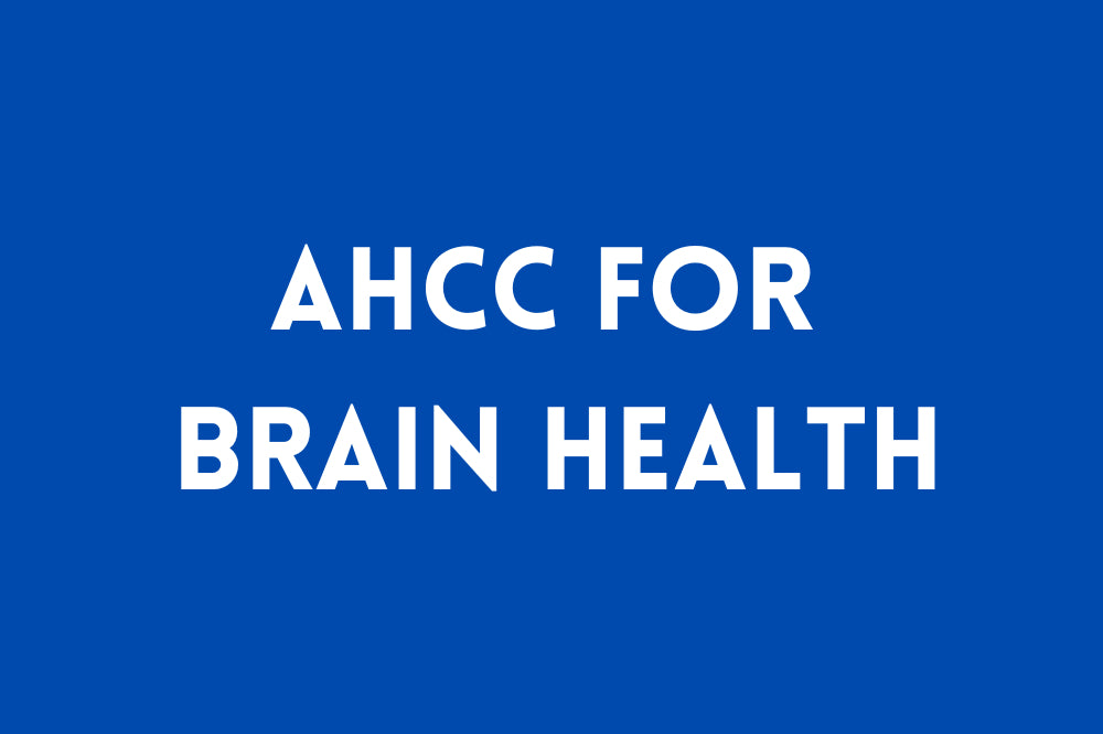 AHCC for Brain Health