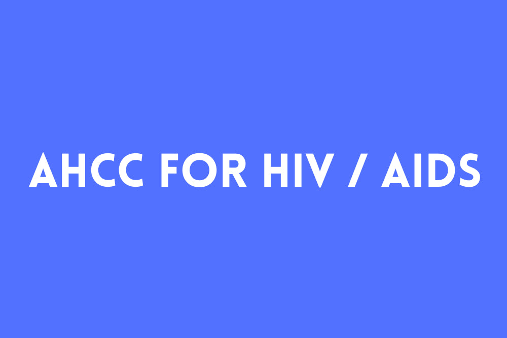 AHCC for HIV/AIDS