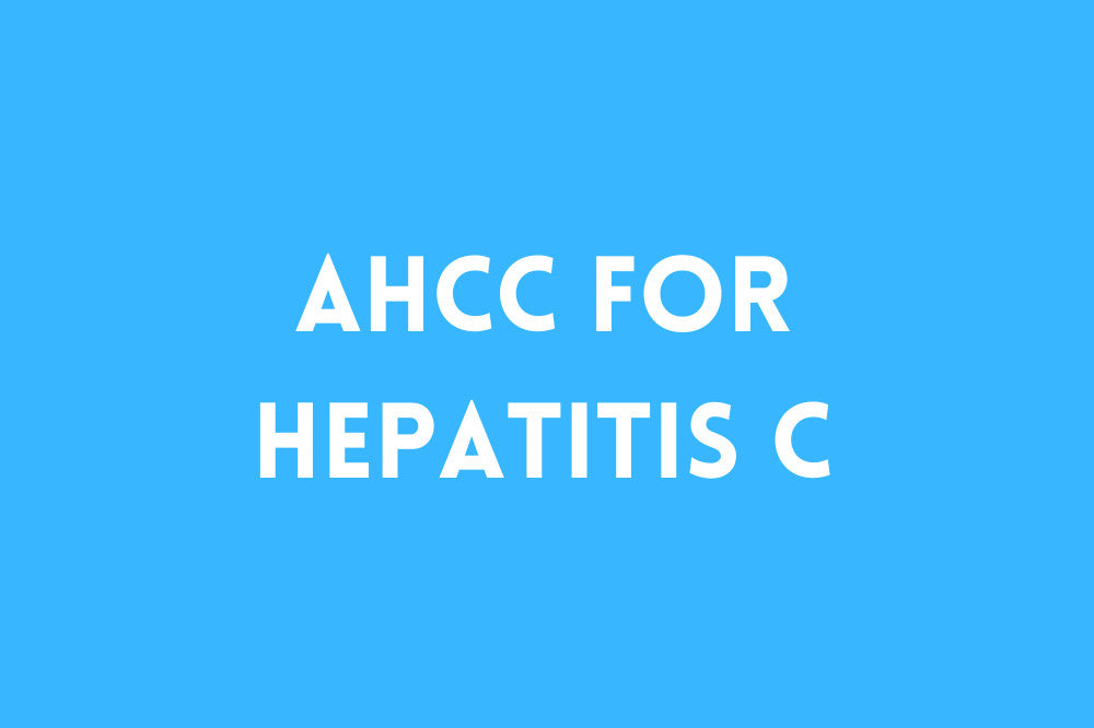 AHCC for Hepatitis C