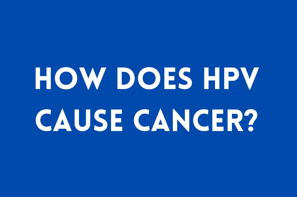 How Does HPV Cause Cancer?