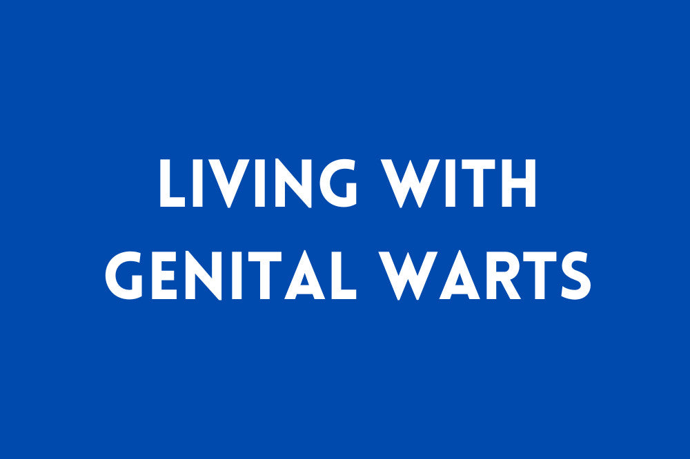 Living with Genital Warts