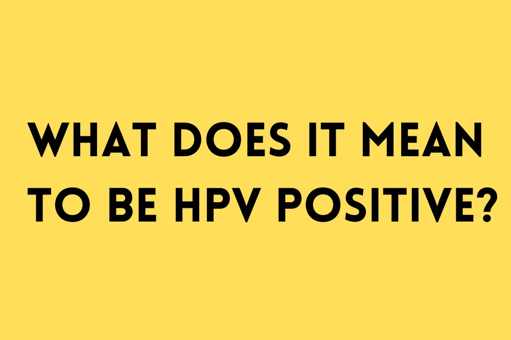 what does it mean to be hpv positive