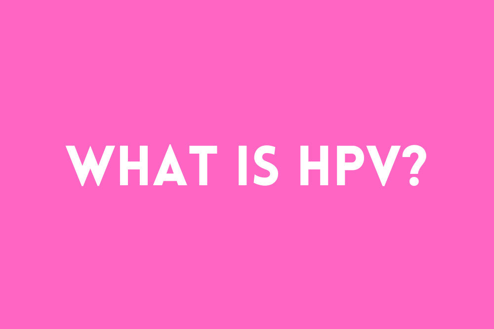 What is HPV?