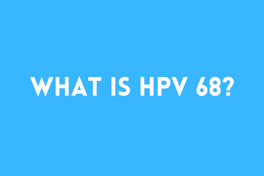 What is HPV Type 68?