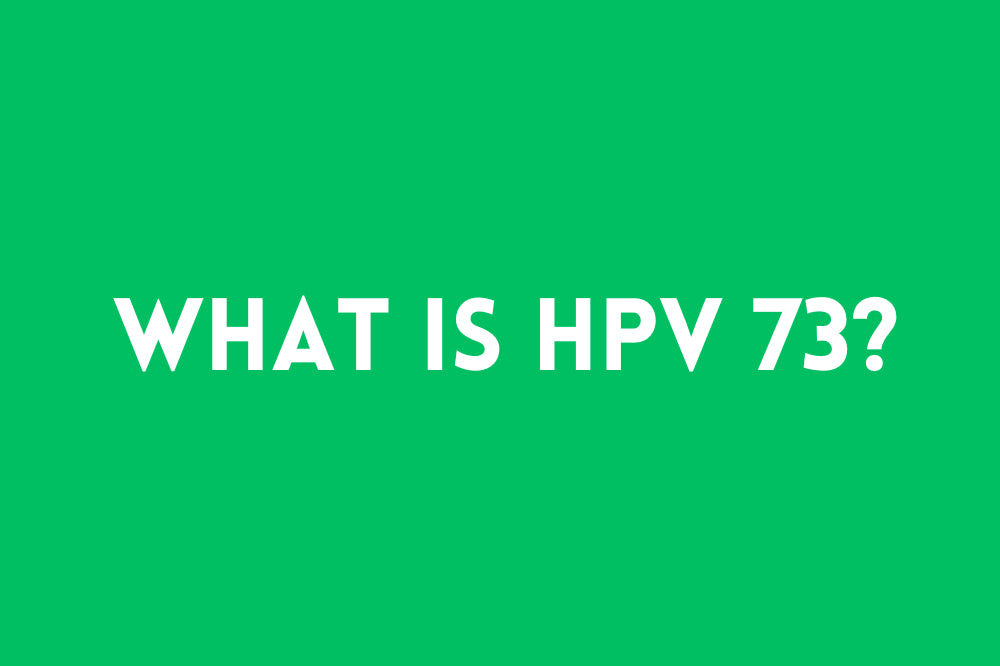 What is HPV 73?